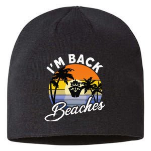 Beaches Cruise Ship Cruising Returns I'm Back Sustainable Beanie