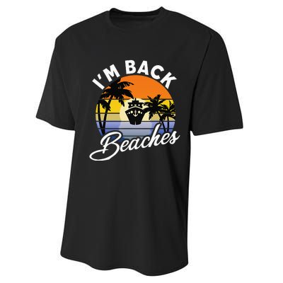 Beaches Cruise Ship Cruising Returns I'm Back Performance Sprint T-Shirt