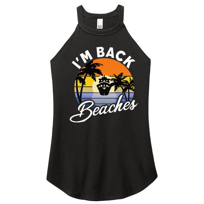 Beaches Cruise Ship Cruising Returns I'm Back Women’s Perfect Tri Rocker Tank