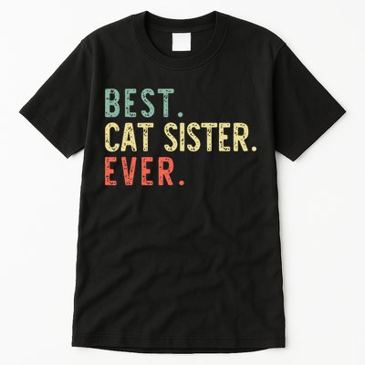 Best Cat Sister Ever Vintage Retro Tall T-Shirt
