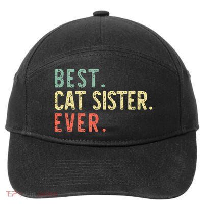 Best Cat Sister Ever Vintage Retro 7-Panel Snapback Hat
