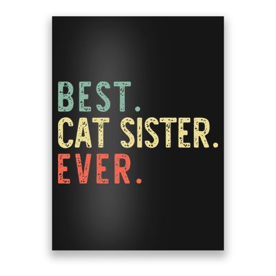 Best Cat Sister Ever Vintage Retro Poster