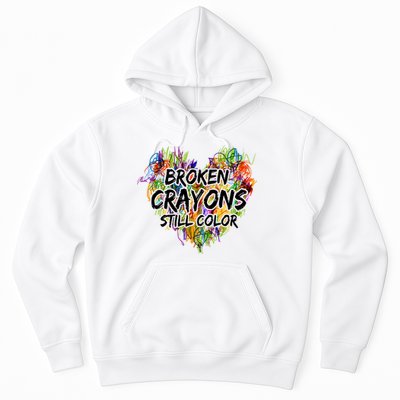 Broken Crayons Still Color Hoodie