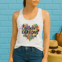 Broken Crayons Still Color Womens Tank Top
