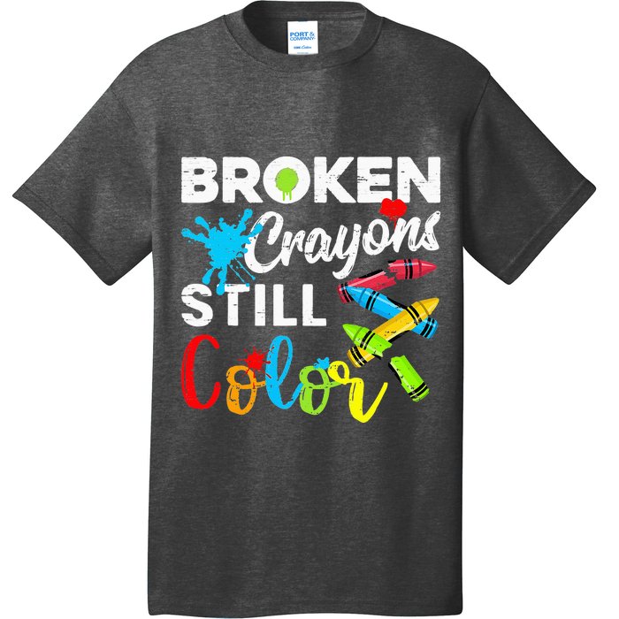 Broken Crayons Still Color Mental Health Awareness T-Shirt