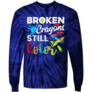 Broken Crayons Still Color Mental Health Awareness Tie-Dye Long Sleeve Shirt