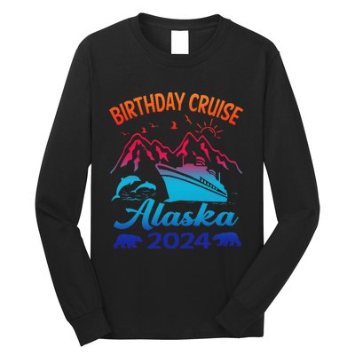 Birthday Cruise Squad 2024 Alaska Party Vacation Long Sleeve Shirt