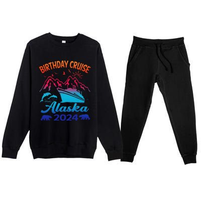 Birthday Cruise Squad 2024 Alaska Party Vacation Premium Crewneck Sweatsuit Set