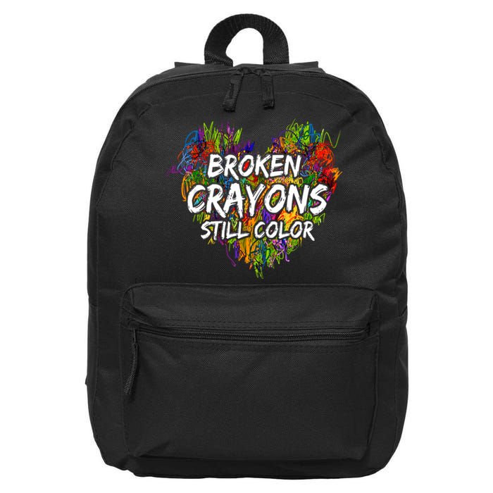 Broken Crayons Still Color Mental Health Awareness Supporter 16 in Basic Backpack