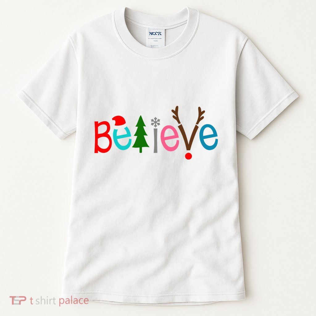 Believe Christmas Spirit Festive Tall T-Shirt