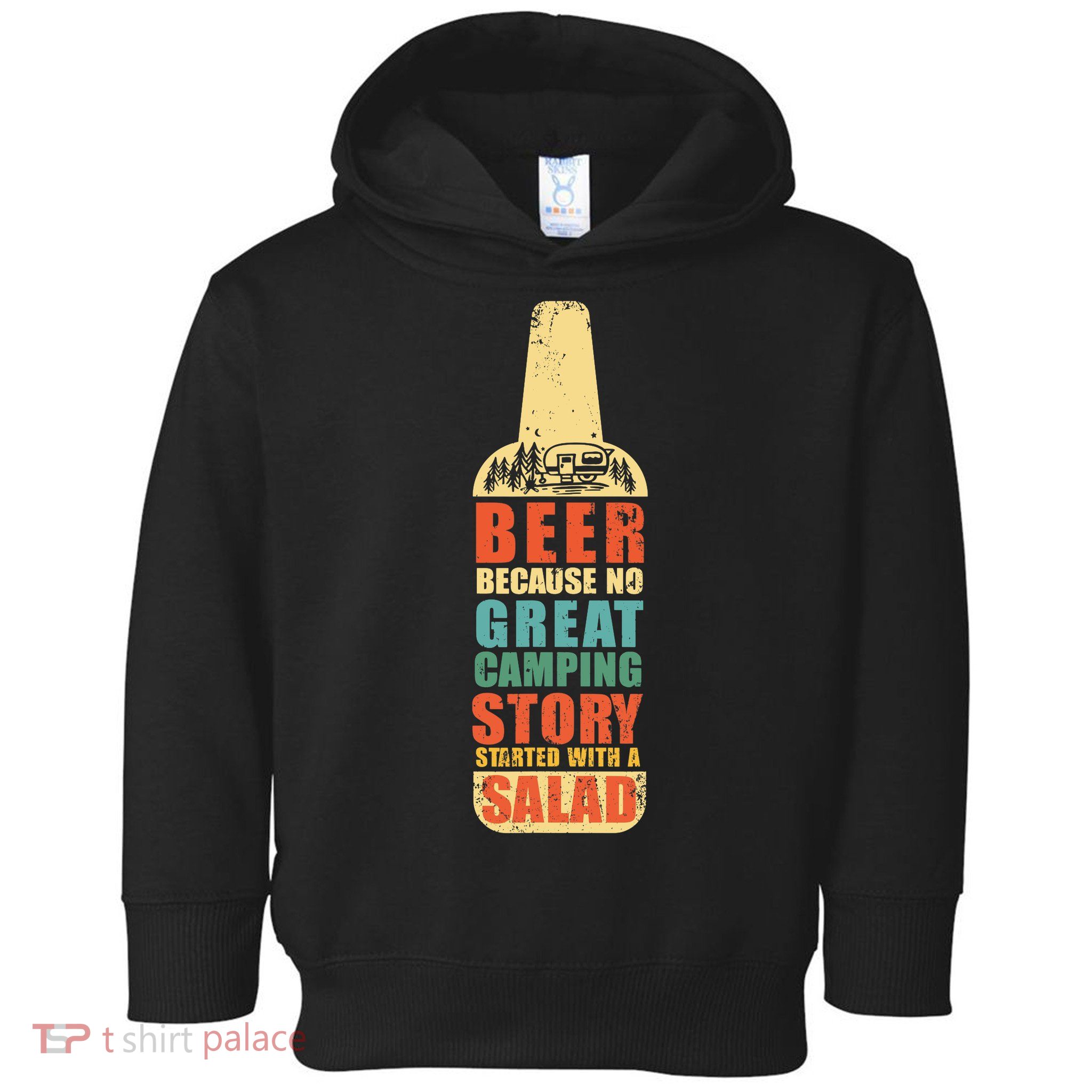 Beer Camping Story Salad Funny Camping Vintage Style Toddler Hoodie