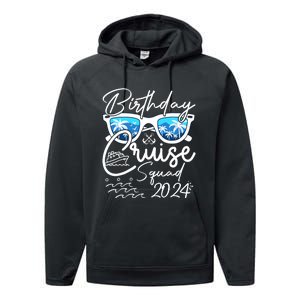 Birthday Cruise Squad Funny Birthday Party Cruise Squad 2024 Performance Fleece Hoodie