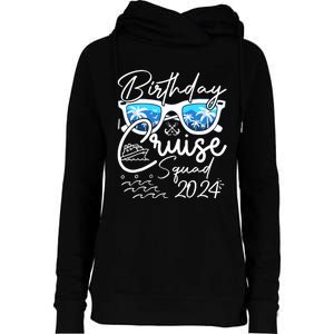 Birthday Cruise Squad Funny Birthday Party Cruise Squad 2024 Womens Funnel Neck Pullover Hood