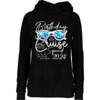 Birthday Cruise Squad Funny Birthday Party Cruise Squad 2024 Womens Funnel Neck Pullover Hood