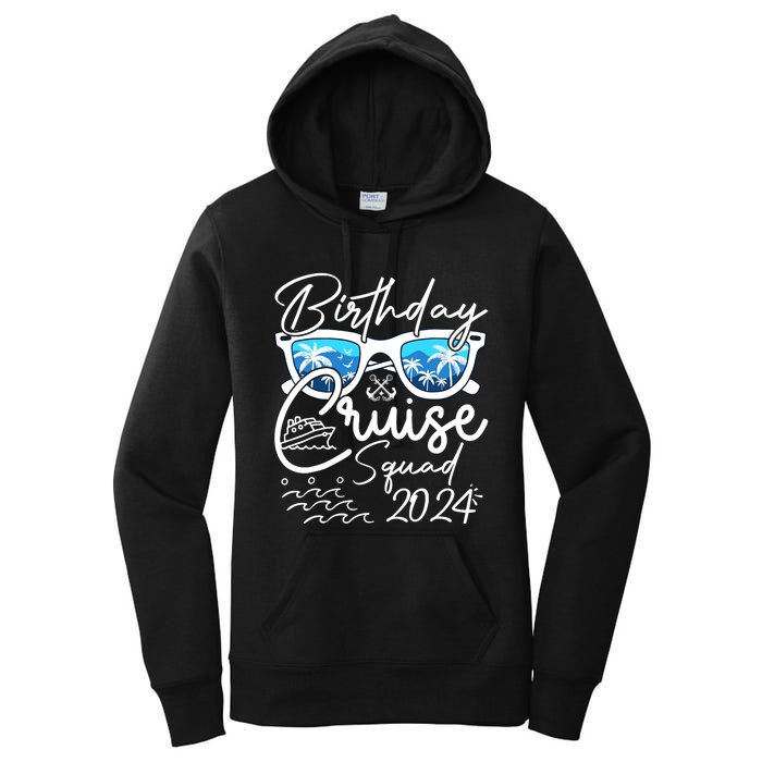 Birthday Cruise Squad Funny Birthday Party Cruise Squad 2024 Women's Pullover Hoodie