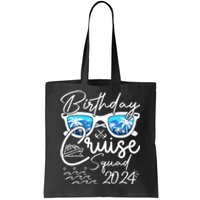 Birthday Cruise Squad Funny Birthday Party Cruise Squad 2024 Tote Bag