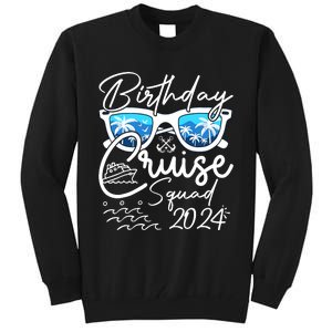 Birthday Cruise Squad Funny Birthday Party Cruise Squad 2024 Tall Sweatshirt