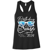 Birthday Cruise Squad Funny Birthday Party Cruise Squad 2024 Women's Racerback Tank