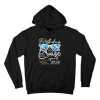 Birthday Cruise Squad Funny Birthday Party Cruise Squad 2024 Tall Hoodie