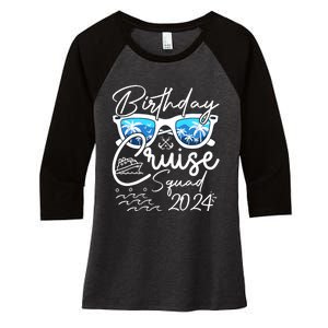 Birthday Cruise Squad Funny Birthday Party Cruise Squad 2024 Women's Tri-Blend 3/4-Sleeve Raglan Shirt