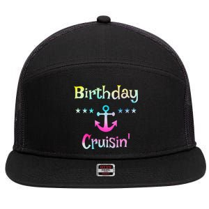 Birthday Cruise Squad Birthday Cruising Gift 7 Panel Mesh Trucker Snapback Hat