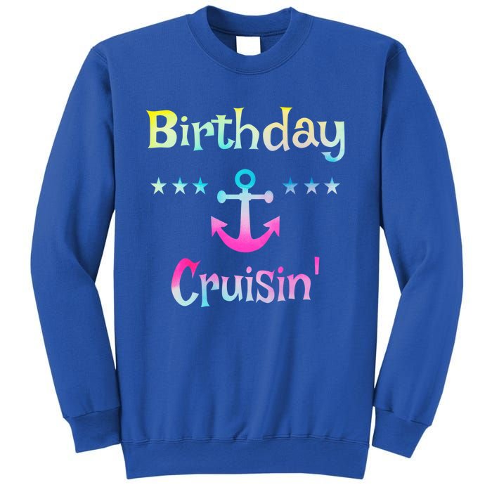 Birthday Cruise Squad Birthday Cruising Gift Sweatshirt