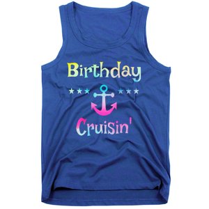 Birthday Cruise Squad Birthday Cruising Gift Tank Top