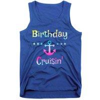 Birthday Cruise Squad Birthday Cruising Gift Tank Top