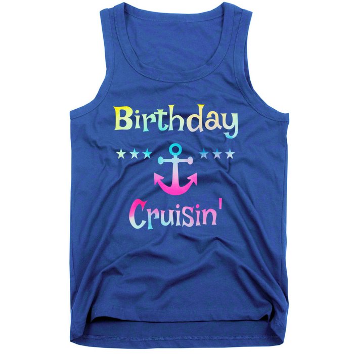 Birthday Cruise Squad Birthday Cruising Gift Tank Top