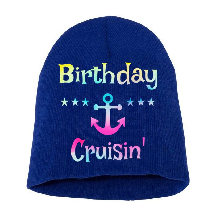 Birthday Cruise Squad Birthday Cruising Gift Short Acrylic Beanie