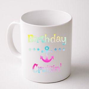 Birthday Cruise Squad Birthday Cruising Gift Coffee Mug