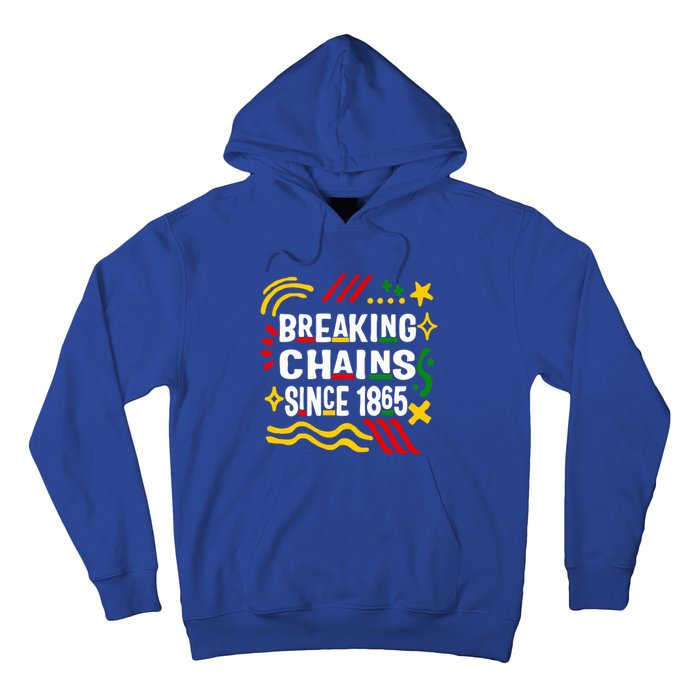 Breaking Chains Since 1865 African American Melanin Junetee Gift Hoodie