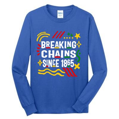 Breaking Chains Since 1865 African American Melanin Junetee Gift Tall Long Sleeve T-Shirt