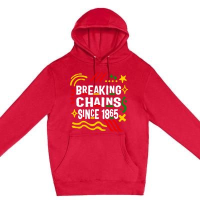 Breaking Chains Since 1865 African American Melanin Junetee Gift Premium Pullover Hoodie