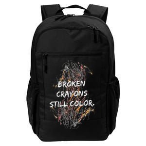 Broken Crayons Still Color Daily Commute Backpack