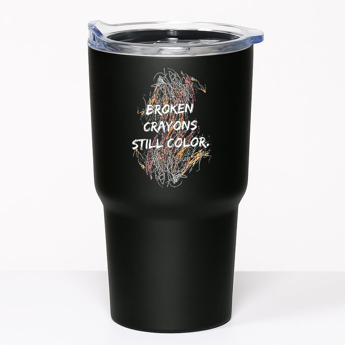 Broken Crayons Still Color Tumbler