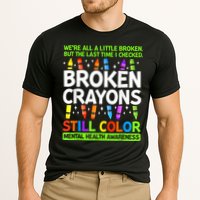 Broken Crayons Still Color Mental Health Matters Awareness  Performance Shirt