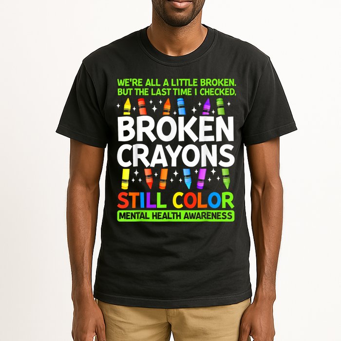 Broken Crayons Still Color Mental Health Matters Awareness  Tall T-Shirt