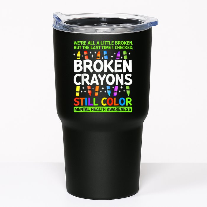 Broken Crayons Still Color Mental Health Matters Awareness  Tumbler