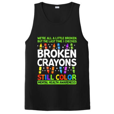 Broken Crayons Still Color Mental Health Matters Awareness  PosiCharge Competitor Tank