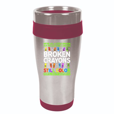 Broken Crayons Still Color Mental Health Matters Awareness  16oz Travel Tumbler