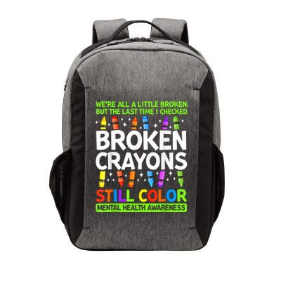 Broken Crayons Still Color Mental Health Matters Awareness  Vector Backpack