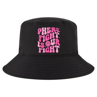 Breast Cancer Support Her Fight Is Our Fight Gift Cool Comfort Performance Bucket Hat