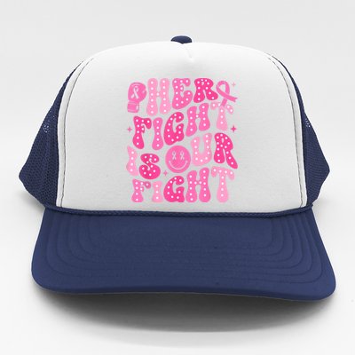 Breast Cancer Support Her Fight Is Our Fight Gift Trucker Hat