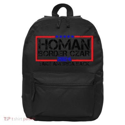 Border Czar Tom Homan Trump 47th President Elect 16 in Basic Backpack