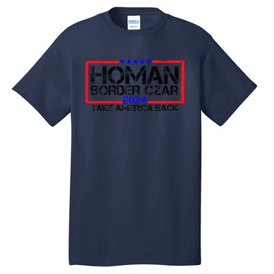 Border Czar Tom Homan Trump 47th President Elect Tall T-Shirt