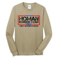 Border Czar Tom Homan Trump 47th President Elect Tall Long Sleeve T-Shirt