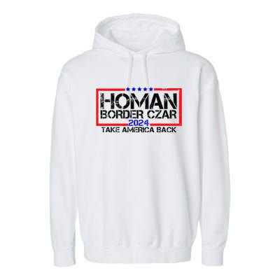 Border Czar Tom Homan Trump 47th President Elect Garment-Dyed Fleece Hoodie