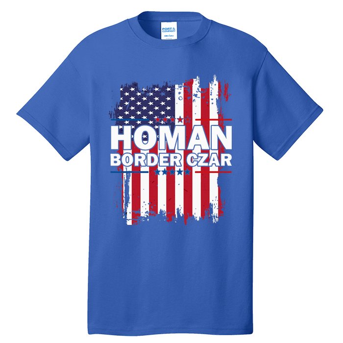 Border Czar Tom Homan Trump President Elect Maga Tall T-Shirt