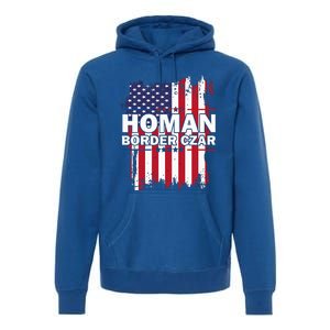 Border Czar Tom Homan Trump President Elect Maga Premium Hoodie